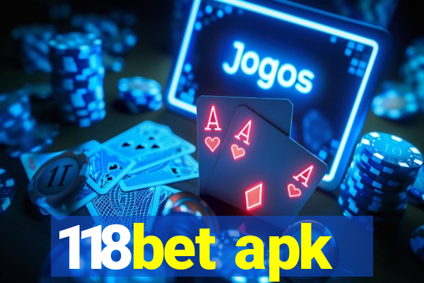 118bet apk